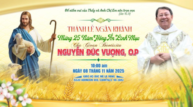 Thánh Lễ Ngân Khánh Mừng 25 Năm Hồng Ân Linh Mục – Cha Quản Nhiệm